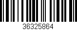 Código de barras (EAN, GTIN, SKU, ISBN): '36325864'