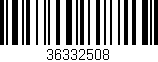 Código de barras (EAN, GTIN, SKU, ISBN): '36332508'