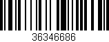 Código de barras (EAN, GTIN, SKU, ISBN): '36346686'