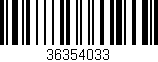 Código de barras (EAN, GTIN, SKU, ISBN): '36354033'
