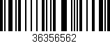 Código de barras (EAN, GTIN, SKU, ISBN): '36356562'