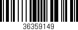 Código de barras (EAN, GTIN, SKU, ISBN): '36359149'