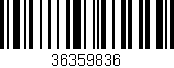 Código de barras (EAN, GTIN, SKU, ISBN): '36359836'