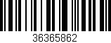 Código de barras (EAN, GTIN, SKU, ISBN): '36365862'