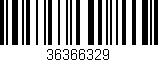 Código de barras (EAN, GTIN, SKU, ISBN): '36366329'