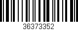 Código de barras (EAN, GTIN, SKU, ISBN): '36373352'