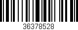 Código de barras (EAN, GTIN, SKU, ISBN): '36378528'