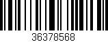 Código de barras (EAN, GTIN, SKU, ISBN): '36378568'