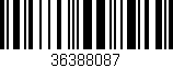 Código de barras (EAN, GTIN, SKU, ISBN): '36388087'