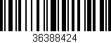 Código de barras (EAN, GTIN, SKU, ISBN): '36388424'