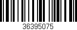 Código de barras (EAN, GTIN, SKU, ISBN): '36395075'