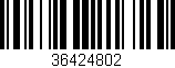 Código de barras (EAN, GTIN, SKU, ISBN): '36424802'