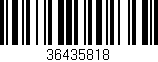 Código de barras (EAN, GTIN, SKU, ISBN): '36435818'