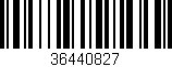 Código de barras (EAN, GTIN, SKU, ISBN): '36440827'