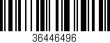Código de barras (EAN, GTIN, SKU, ISBN): '36446496'