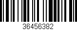 Código de barras (EAN, GTIN, SKU, ISBN): '36456382'