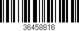 Código de barras (EAN, GTIN, SKU, ISBN): '36458816'