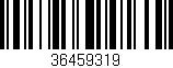 Código de barras (EAN, GTIN, SKU, ISBN): '36459319'