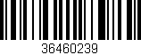 Código de barras (EAN, GTIN, SKU, ISBN): '36460239'