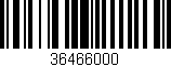 Código de barras (EAN, GTIN, SKU, ISBN): '36466000'