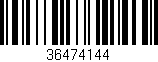 Código de barras (EAN, GTIN, SKU, ISBN): '36474144'
