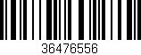 Código de barras (EAN, GTIN, SKU, ISBN): '36476556'