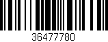 Código de barras (EAN, GTIN, SKU, ISBN): '36477780'