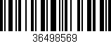 Código de barras (EAN, GTIN, SKU, ISBN): '36498569'