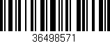 Código de barras (EAN, GTIN, SKU, ISBN): '36498571'