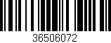 Código de barras (EAN, GTIN, SKU, ISBN): '36506072'