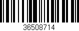 Código de barras (EAN, GTIN, SKU, ISBN): '36508714'