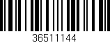 Código de barras (EAN, GTIN, SKU, ISBN): '36511144'
