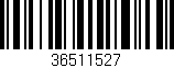 Código de barras (EAN, GTIN, SKU, ISBN): '36511527'