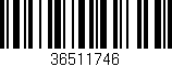 Código de barras (EAN, GTIN, SKU, ISBN): '36511746'