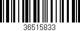 Código de barras (EAN, GTIN, SKU, ISBN): '36515833'
