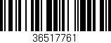 Código de barras (EAN, GTIN, SKU, ISBN): '36517761'