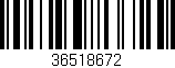 Código de barras (EAN, GTIN, SKU, ISBN): '36518672'