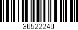 Código de barras (EAN, GTIN, SKU, ISBN): '36522240'