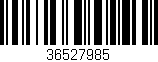 Código de barras (EAN, GTIN, SKU, ISBN): '36527985'