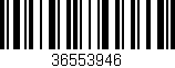 Código de barras (EAN, GTIN, SKU, ISBN): '36553946'