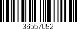 Código de barras (EAN, GTIN, SKU, ISBN): '36557092'