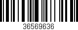 Código de barras (EAN, GTIN, SKU, ISBN): '36569636'