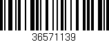 Código de barras (EAN, GTIN, SKU, ISBN): '36571139'