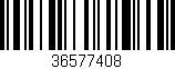 Código de barras (EAN, GTIN, SKU, ISBN): '36577408'