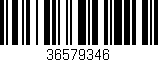 Código de barras (EAN, GTIN, SKU, ISBN): '36579346'