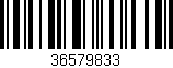 Código de barras (EAN, GTIN, SKU, ISBN): '36579833'