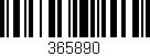 Código de barras (EAN, GTIN, SKU, ISBN): '365890'