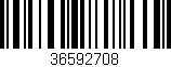 Código de barras (EAN, GTIN, SKU, ISBN): '36592708'
