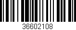Código de barras (EAN, GTIN, SKU, ISBN): '36602108'