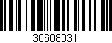 Código de barras (EAN, GTIN, SKU, ISBN): '36608031'